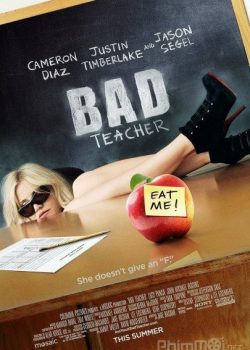 Cô Giáo Lắm Chiêu – Bad Teacher