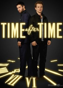 Cỗ Máy Thời Gian (Phần 1) – Time After Time (Season 1)