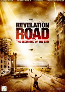Con Đường Cách Mạng 2: Biển Cát Và Lửa - Revelation Road 2: The Sea of Glass and Fire