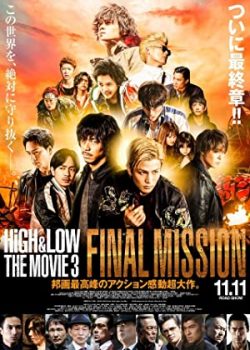 Cuộc Chiến Băng Đảng 3: Nhiệm Vụ Cuối Cùng - High & Low The Movie 3: Final Mission