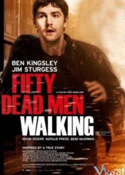 Cuộc Chiến Bất Tử – Fifty Dead Men Walking