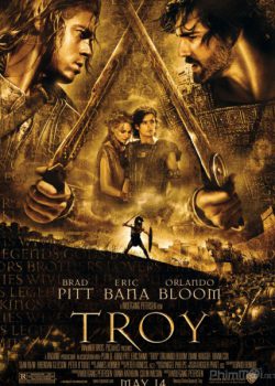 Cuộc Chiến Thành Troy – Troy
