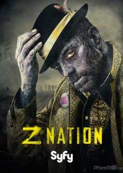 Cuộc Chiến Zombie (Phần 3) – Z Nation (Season 3)