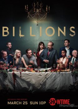 Cuộc Chơi Bạc Tỷ (Phần 3) – Billions (Season 3)