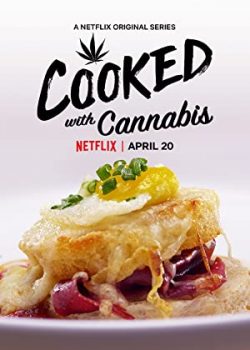 Cuộc Thi Nấu Cần (Phần 1) – Cooked with Cannabis (Season 1