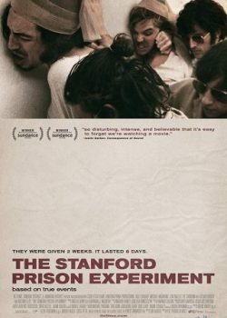 Cuộc Thí Nghiệm Trong Tù Ở Stanford – The Stanford Prison Experiment
