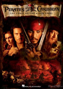 Cướp Biển Vùng Caribbe: Lời Nguyền Của Tàu Ngọc Trai Đen - Pirates of the Caribbean: The Curse of the Black Pearl