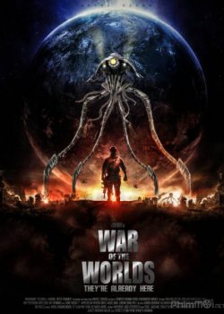 Đại Chiến Thế Giới - War of the Worlds