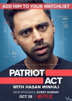 Đạo Luật Yêu Nước (Phần 1) - Patriot Act With Hasan Minhaj (Season 1)