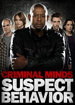 Đấu Trí Tội Phạm: Hành Vi Của Nghi Phạm (Phần 1) – Criminal Minds: Suspect Behavior (Season 1)