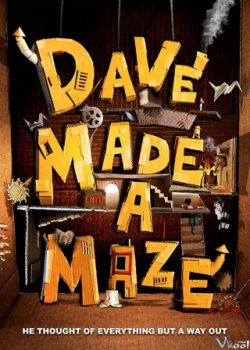 Dave Tạo Ra Mê Cung – Dave Made A Maze