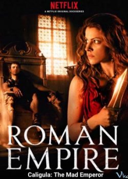 Đế Chế La Mã (Phần 3) – Roman Empire (Season 3)
