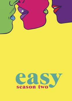 Dễ Dãi (Phần 2) – Easy (Season 2)
