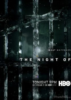 Đêm Bí Ẩn - The Night Of