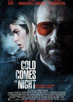 Đêm của máu lạnh - Cold Comes the Night
