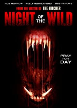 Đêm Hoang Dại - Night of the Wild