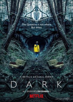 Đêm Lặng (Phần 1) - Dark (Season 1)