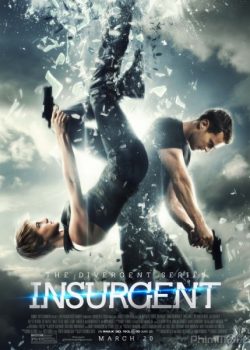 Dị Biệt 2: Những Kẻ Nổi Loạn – Divergent 2: Insurgent