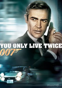 Điệp Viên 007: Anh Chỉ Sống Hai Lần - James Bond 5: You Only Live Twice
