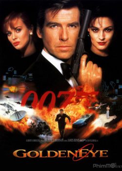 Điệp Viên 007: Điệp Vụ Mắt Vàng – James Bond 17: GoldenEye