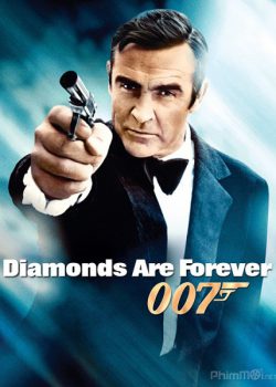 Điệp Viên 007: Kim Cương Vĩnh Cửu - James Bond 7: Diamonds Are Forever