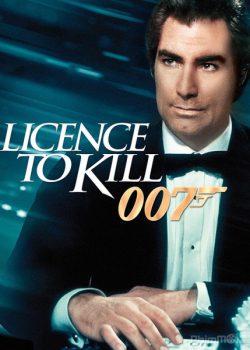 Điệp Viên 007: Lệnh Hành Quyết - James Bond 16: Licence to Kill