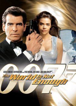 Điệp Viên 007: Thế Giới Không Đủ – James Bond 19: The World Is Not Enough
