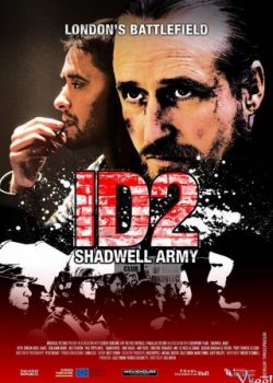 Đội Quân Shadwell - Id2: Shadwell Army