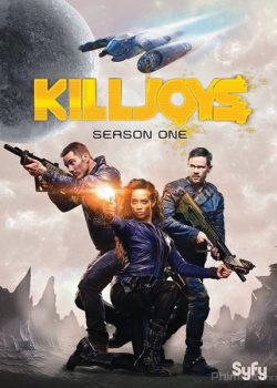 Đội săn tiền thưởng (Phần 1) – Killjoys (Season 1)