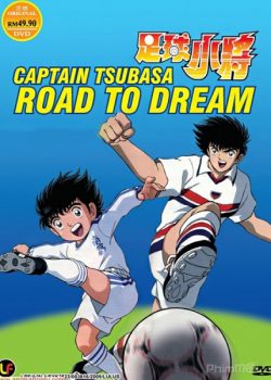 Đội Trưởng Tsubasa: Vươn Tới Ước Mơ - Captain Tsubasa: Road to 2002