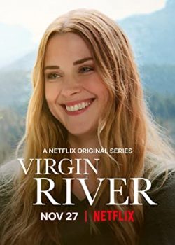 Dòng sông Trinh Nữ (Phần 2) – Virgin River (Season 2)