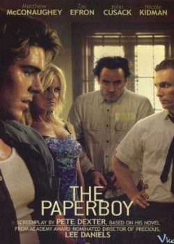 Dục Vọng – The Paperboy