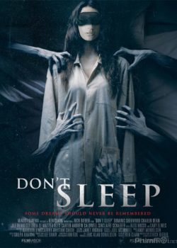 Đừng Ngủ – Don’t Sleep
