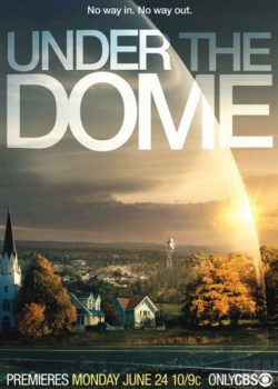 Dưới Mái Vòm (Phần 1) - Under the Dome (Season 1)