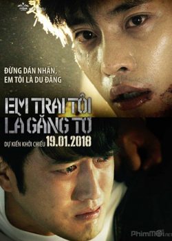 Em Trai Tôi Là Găng Tơ - Brothers in Heaven  / Come Back to Busan Port