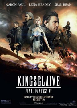 Final Fantasy XV: Đội vệ binh tinh nhuệ - Final Fantasy XV: Kingsglaive