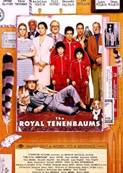Gia Đình Thiên Tài - The Royal Tenenbaums