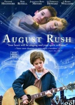 Giai Điệu Tình Yêu – August Rush