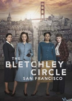 Giải Mã Án Mạng (Phần 1) - The Bletchley Circle: San Francisco (Season 1)
