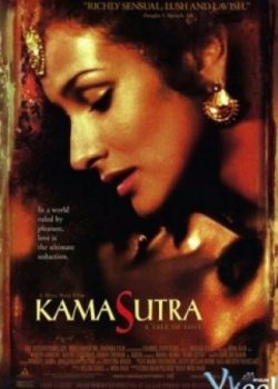 Giai Thoại Tình Yêu – Kama Sutra / A Tale Of Love