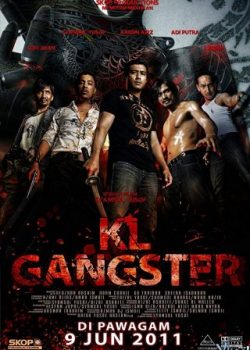Giang Hồ Mã Lai – Kl Gangster