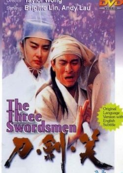Giang Hồ Tam Hiệp - Three Swordsmen