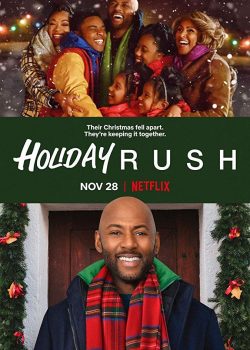 Giáng Sinh Của Rush - Holiday Rush