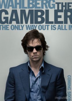 Giáo Sư Cờ Bạc - The Gambler