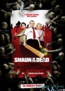 Giữa Bầy Xác Sống - Shaun Of The Dead