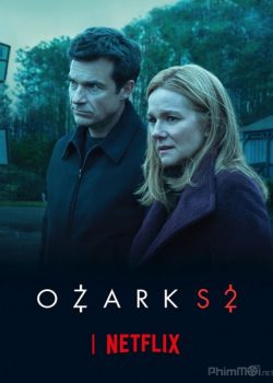 Góc Tối Đồng Tiền (Phần 2) - Ozark (Season 2)