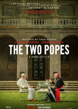 Hai Vị Giáo Hoàng – The Two Popes