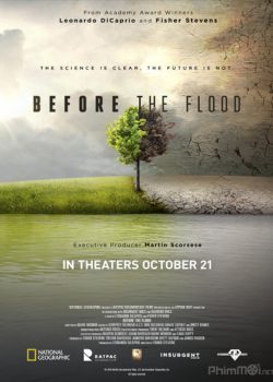 Hành Trình Cuộc Sống - Before the Flood