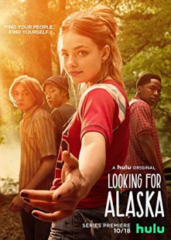 Hành Trình Tìm Kiếm Alaska (Phần 1) – Looking for Alaska (Season 1)