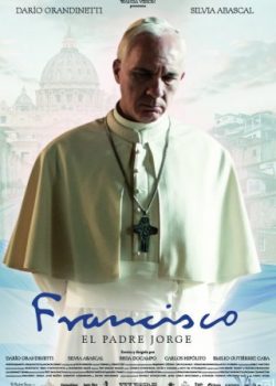 Hãy Gọi Tôi Là Francesco – Francis: Pray For Me